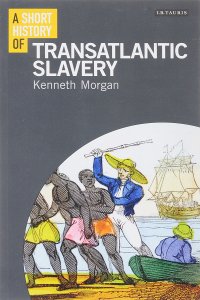 Short History of Transatlantic Slavery #дата изд.30.06.14#