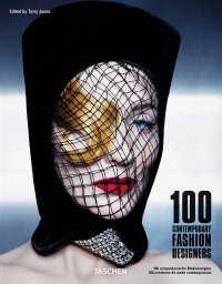 100 Contemporary Fashion Designers (Bibliotheca Universalis)