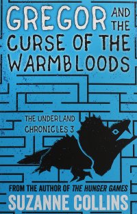 Gregor and the Curse of the Warmbloods