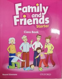 Family and Friends Starter Class Book with Online Practice