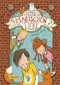 Die Schule der magischen Tiere