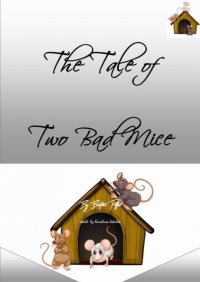 The Tale of Two Bad Mice