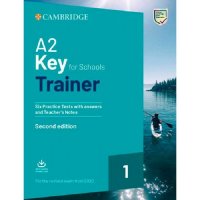 A2 Key for Schools Trainer 1. Six Practice Tests without Answers with downl. audio, 2 ed. (For 2020 Rev Exam)