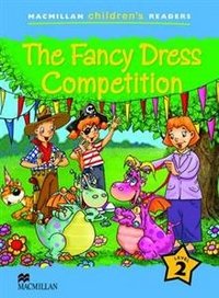 Macmillan Children's Readers: Level 2: The Fancy Dress Competition