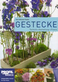 BASICS. Gestecke. Technik-Gestaltung-Praxis