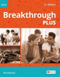 Breakthrough Plus: Intro Level: Workbook with Student's Resource Center