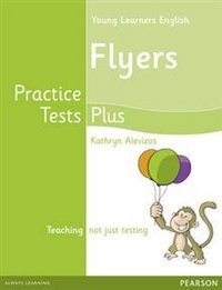 Young Learners English: Practice Tests Plus: Flyers: Students' Book