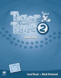 Tiger Time 2: Teacher's Book (+ Student's eBook)