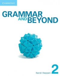 Grammar and Beyond 2: Student's Book with Writing Skills Interactive