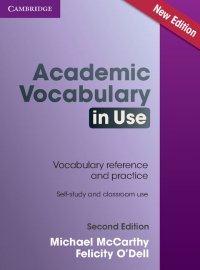 Academic Vocabulary in Use Edition with Answers: CEF Level B2-C1