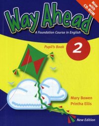 Way Ahead: A Foundation Course in English: Pupil's Book 2 (+ CD-ROM)