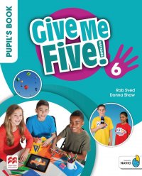 Give Me Five! Level 6. Pupil's Book (+ Navio App)