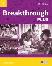 Breakthrough Plus 4: Workbook with Student's Resource Center