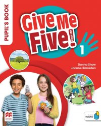 Give Me Five! Level 1: Pupil's Book Pack With Navio App