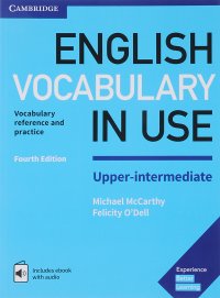 English Vocabulary in Use: Upper-Intermediate: Book with Answers and Enhanced eBook