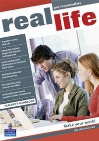 Real Life: Pre-Intermediate: Teacher's Handbook