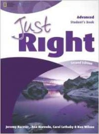 Just Right: Advanced Student's Book