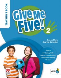 Give Me Five! Level 2. Teacher's Book (+ Navio App)