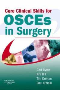 Core Clinical Skills for OSCEs in Surgery