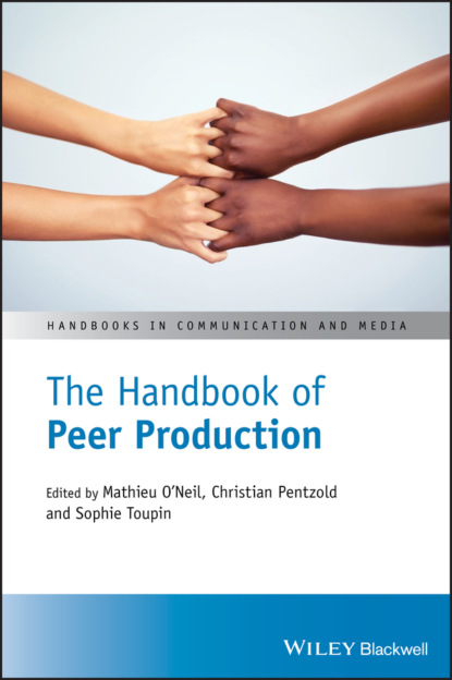 Группа авторов - «The Handbook of Peer Production»