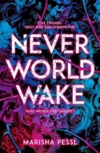 Neverworld Wake (м) Pessl