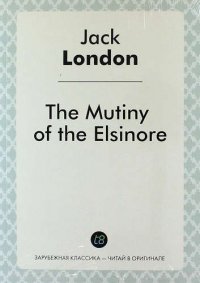 The Mutiny of the Elsinore