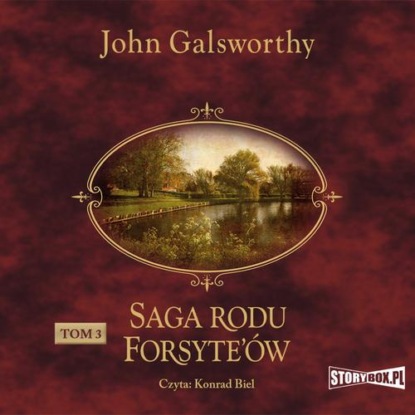 Saga rodu Forsyte’ów. Tom 3. Przebudzenie. Do wynajęcia