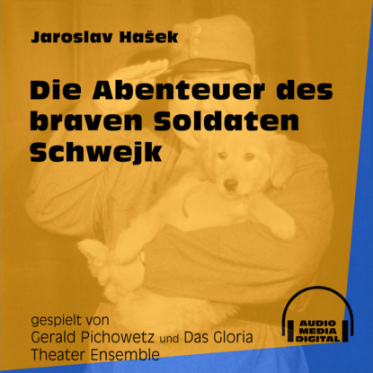 Die Abenteuer des braven Soldaten Schwejk