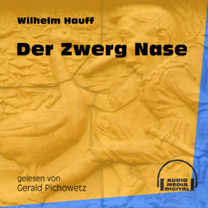 Der Zwerg Nase (Ungekürzt)