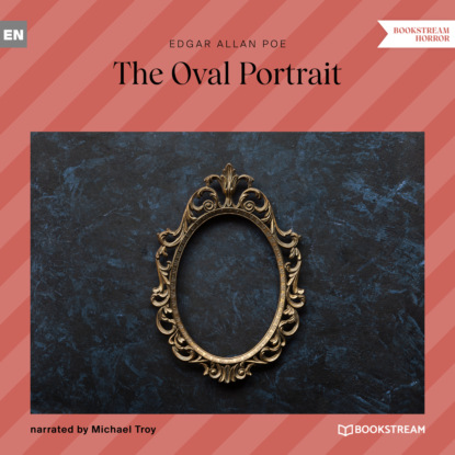 The Oval Portrait (Unabridged)