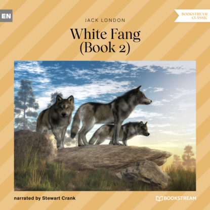 White Fang, Book 2 (Unabridged)