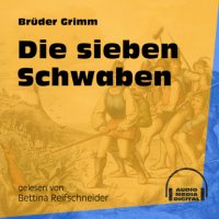 Die sieben Schwaben (Ungekürzt)