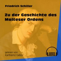 Zu der Geschichte des Malteser Ordens (Ungekürzt)