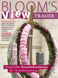 BLOOM's VIEW. Trauer 01