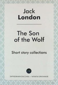 The Son of the Wolf. Short story collections