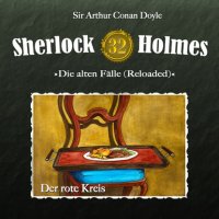 Артур Конан Дойл - «Sherlock Holmes, Die alten Fälle (Reloaded), Fall 32: Der rote Kreis»