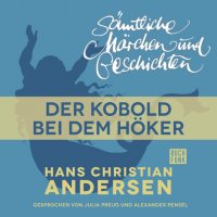 H. C. Andersen: Sämtliche Märchen und Geschichten, Der Kobold bei dem Höker