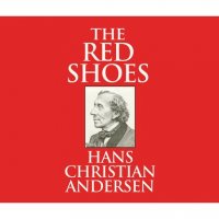 The Red Shoes (Unabridged)