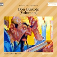 Don Quixote, Vol. 2 (Unabridged)