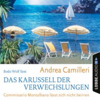 Das Karussell der Verwechslungen - Commissario Montalbano lässt sich nicht beirren (Gekürzt)