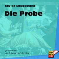 Die Probe (Ungekürzt)