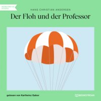 Der Floh und der Professor (Ungekürzt)