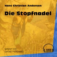 Die Stopfnadel (Ungekürzt)