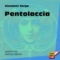 Pentolaccia (Ungekürzt)