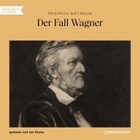 Der Fall Wagner (Ungekürzt)