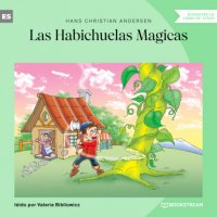 Las Habichuelas Magicas (Versión íntegra)