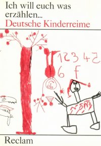 Ich will euch was erzahlen. Deutsche Kinderreime/ Немецкие детские стишки