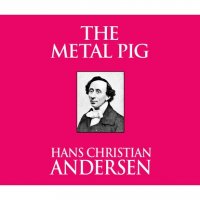 The Metal Pig (Unabridged)