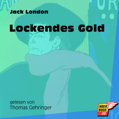 Lockendes Gold (Ungekürzt)