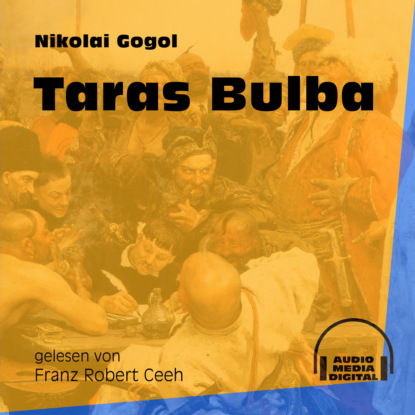 Taras Bulba (Ungekürzt)